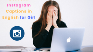 Best Sad Instagram Captions in English for Girl